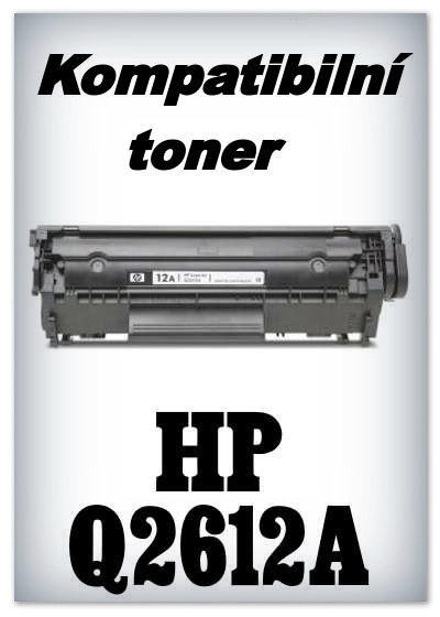 Kompatibiln toner HP 12A / Q2612A