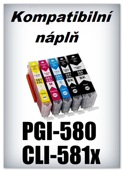 Náplnì do tiskáren Canon PGI-580 XXL a CLI-581 XXL (kompatibilní)