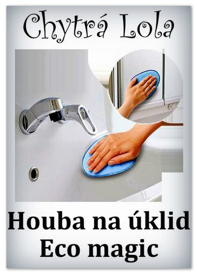 Chytrá Lola - Houba na úklid Eco magic (HU01)