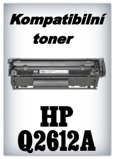 Kompatibilní toner HP Q2612A - black